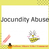 Jocundity Abuse